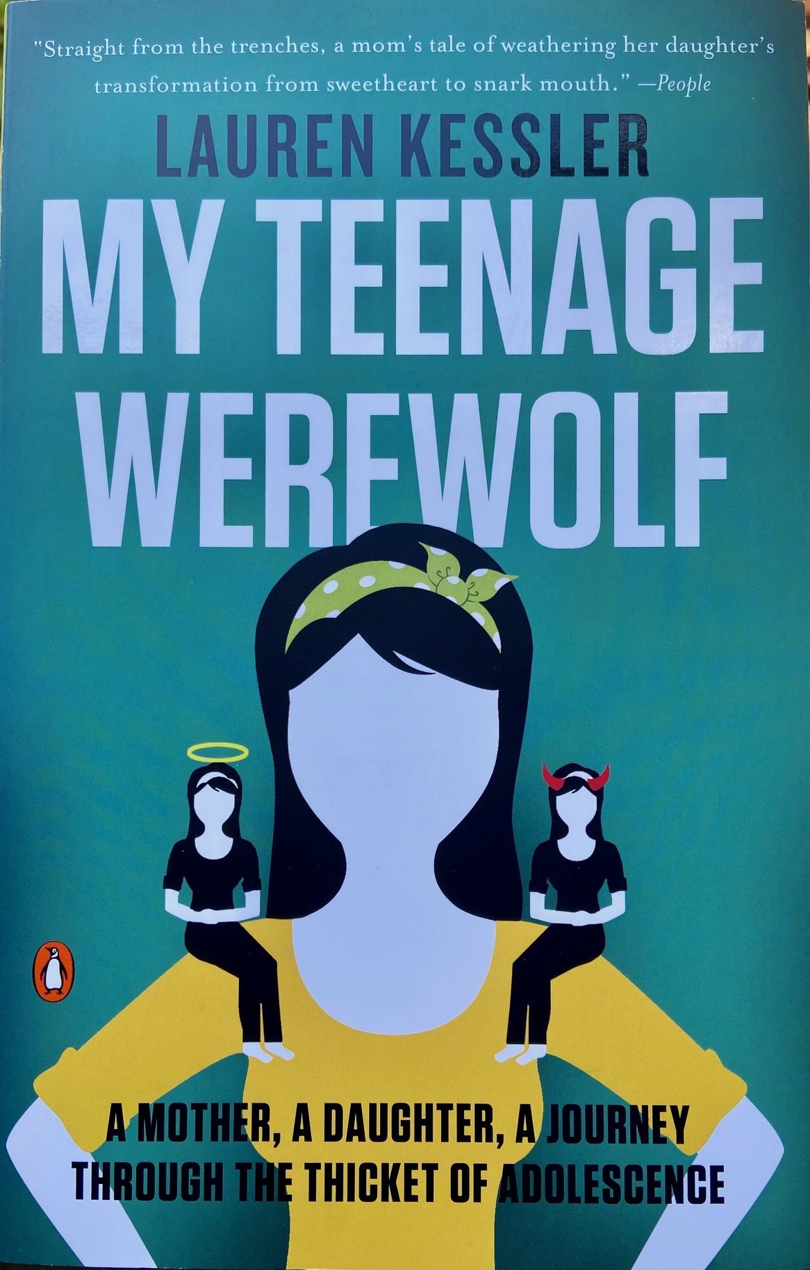 Lauren Kessler My Teenage Werewolf